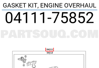 Toyota 0411175852 GASKET KIT, ENGINE OVERHAUL