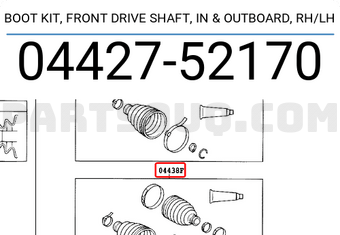 Toyota 0442752170 BOOT KIT, FRONT DRIVE SHAFT, IN & OUTBOARD, RH/LH