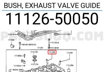 Toyota 1112650050 BUSH, EXHAUST VALVE GUIDE