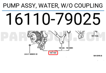 Toyota 1611079025 PUMP ASSY, WATER, W/O COUPLING