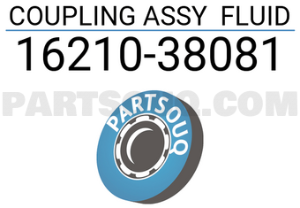 Toyota 1621038081 COUPLING ASSY FLUID