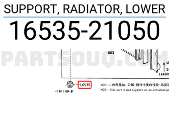 Toyota 1653521050 SUPPORT, RADIATOR, LOWER
