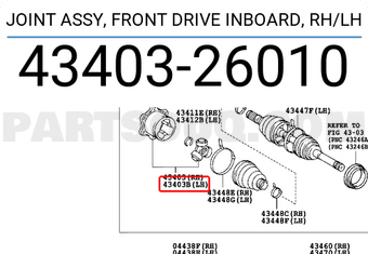 Toyota 4340326010 JOINT ASSY, FRONT DRIVE INBOARD, RH/LH