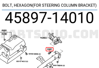 Toyota 4589714010 BOLT, HEXAGON(FOR STEERING COLUMN BRACKET)