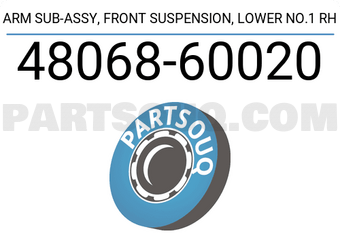 Toyota 4806860020 ARM SUB-ASSY, FRONT SUSPENSION, LOWER NO.1 RH