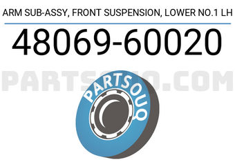 Toyota 4806960020 ARM SUB-ASSY, FRONT SUSPENSION, LOWER NO.1 LH
