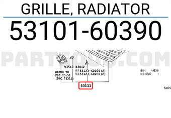 Toyota 5310160390 GRILLE, RADIATOR
