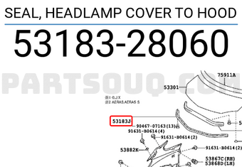 Toyota 5318328060 SEAL, HEADLAMP COVER TO HOOD