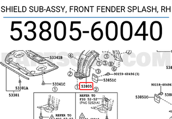 Toyota 5380560040 SHIELD SUB-ASSY, FRONT FENDER SPLASH, RH