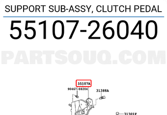 SUPPORT SUB-ASSY, CLUTCH PEDAL 5510726040 | Toyota Parts