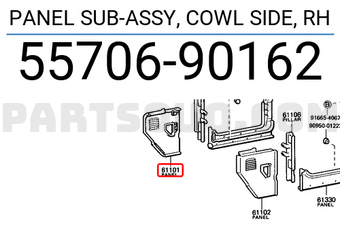 Toyota 5570690162 PANEL SUB-ASSY, COWL SIDE, RH
