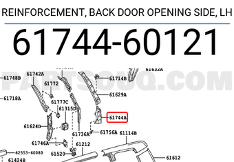 Toyota 6174460121 REINFORCEMENT, BACK DOOR OPENING SIDE, LH