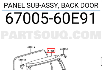 Toyota 6700560E91 PANEL SUB-ASSY, BACK DOOR