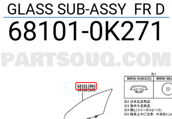 Toyota 681010K271 GLASS SUB-ASSY FR D