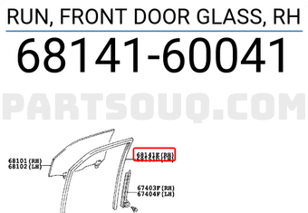 Toyota 6814160041 RUN, FRONT DOOR GLASS, RH