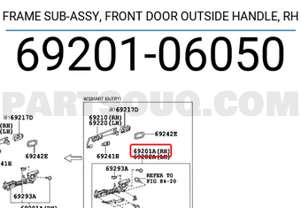 Toyota 6920106050 FRAME SUB-ASSY, FRONT DOOR OUTSIDE HANDLE, RH