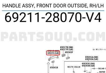 Toyota 6921128070V4 HANDLE ASSY, FRONT DOOR OUTSIDE, RH/LH
