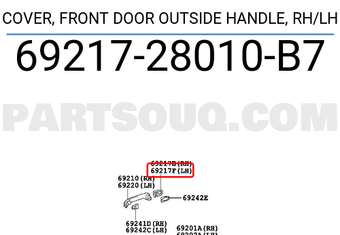 Toyota 6921728010B7 COVER, FRONT DOOR OUTSIDE HANDLE, RH/LH