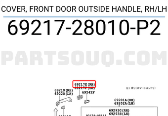 Toyota 6921728010P2 COVER, FRONT DOOR OUTSIDE HANDLE, RH/LH