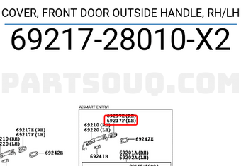 Toyota 6921728010X2 COVER, FRONT DOOR OUTSIDE HANDLE, RH/LH
