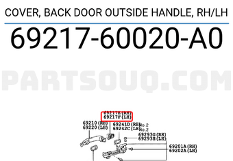 Toyota 6921760020A0 COVER, BACK DOOR OUTSIDE HANDLE, RH/LH