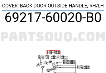Toyota 6921760020B0 COVER, BACK DOOR OUTSIDE HANDLE, RH/LH