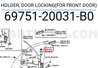 Toyota 6975120031B0 HOLDER, DOOR LOCKING(FOR FRONT DOOR)