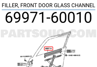 Toyota 6997160010 FILLER, FRONT DOOR GLASS CHANNEL