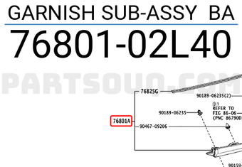GARNISH SUB-ASSY BA 7680102L40 | Toyota Parts | PartSouq