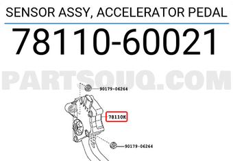 Toyota 7811060021 SENSOR ASSY, ACCELERATOR PEDAL