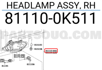 Toyota 811100K511 HEADLAMP ASSY, RH