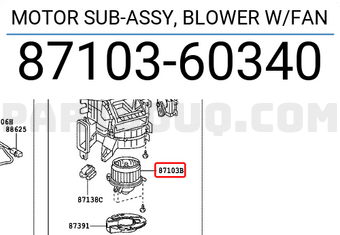 Toyota 8710360340 MOTOR SUB-ASSY, BLOWER W/FAN