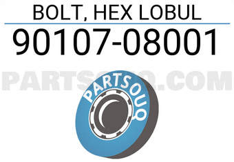Toyota 9010708001 BOLT, HEX LOBUL