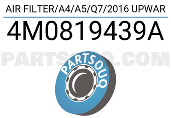 VAG 4M0819439A AIR FILTER/A4/A5/Q7/2016 UPWAR