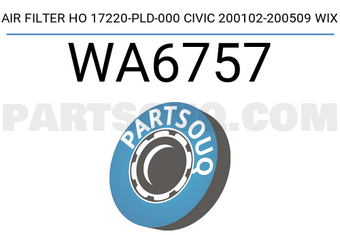 WIX FILTERS WA6757 AIR FILTER HO 17220-PLD-000 CIVIC 200102-200509 WIX