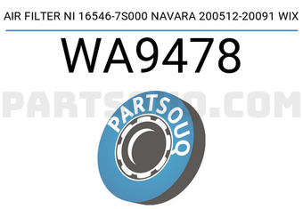 WIX FILTERS WA9478 AIR FILTER NI 16546-7S000 NAVARA 200512-20091 WIX