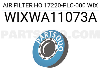 WIX FILTERS WIXWA11073A AIR FILTER HO 17220-PLC-000 WIX