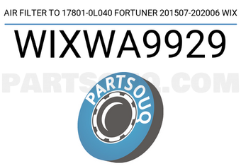 WIX FILTERS WIXWA9929 AIR FILTER TO 17801-0L040 FORTUNER 201507-202006 WIX
