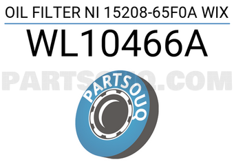 WIX FILTERS WL10466A OIL FILTER NI 15208-65F0A WIX