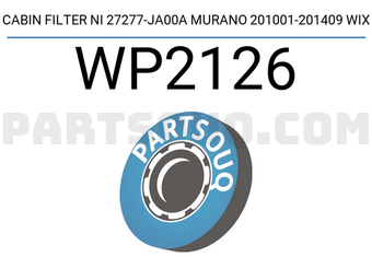 WIX FILTERS WP2126 CABIN FILTER NI 27277-JA00A MURANO 201001-201409 WIX