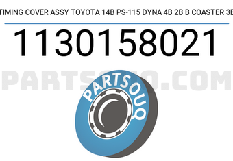 YSK 1130158021 TIMING COVER ASSY TOYOTA 14B PS-115 DYNA 4B 2B B COASTER 3B