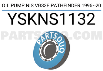 YSK YSKNS1132 OIL PUMP NIS VG33E PATHFINDER 1996~20
