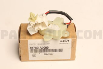 46780A9000 SWITCH HOUSING ASSY