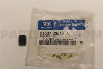 816373S010 SHOE ASSY-FIX