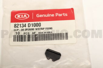 82134D1000 CLIP-DR OPENING W/STRIP FIXING