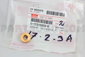 5153150030 Isuzu GASKET; INJ