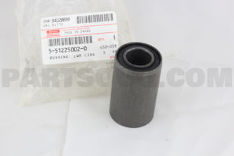 5512250020 BUSHING; LWR