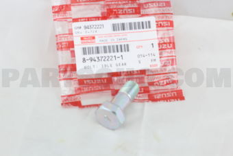 8943722211 BOLT; IDLE GEAR