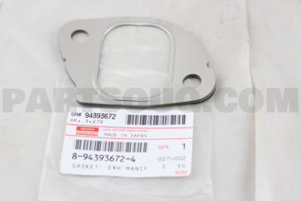8943936724 Isuzu GASKET; EXH MAN