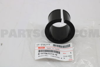 8970615140 BUSHING; TOR